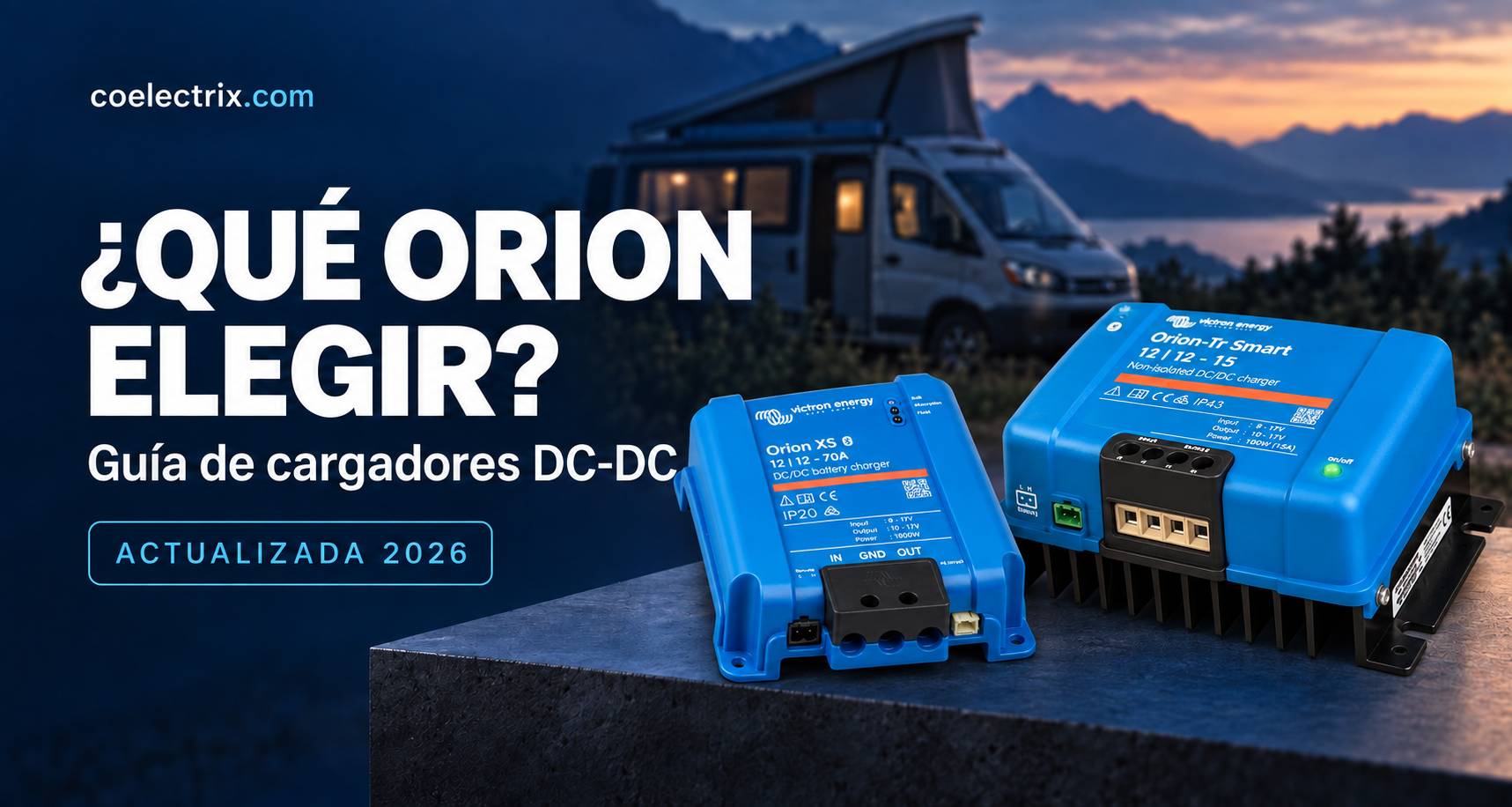 Qué Victron Orion elegir en 2026